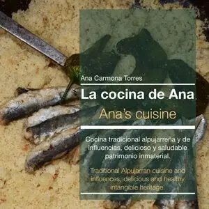 LA COCINA DE ANA - ANA’S CUISINE