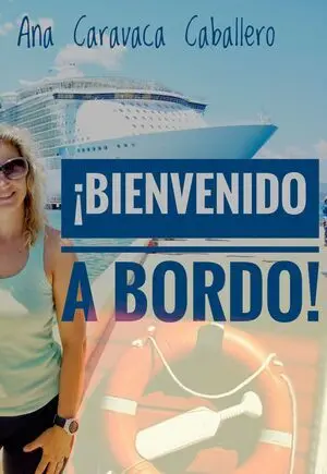 BIENVENIDO A BORDO