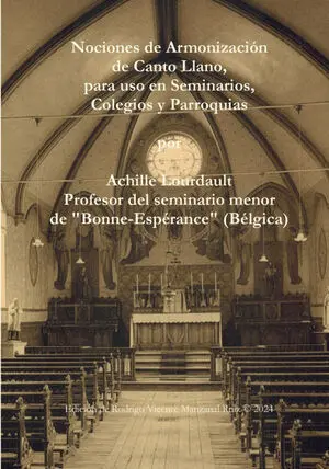NOCIONES DE ARMONIZACIÓN DE CANTO LLANO, PARA USO EN SEMINARIOS, COLEGIOS Y PARR