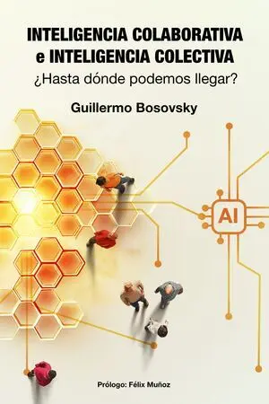 INTELIGENCIA COLABORATIVA E INTELIGENCIA COLECTIVA