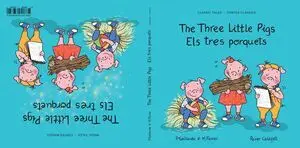 ELS TRES PORQUETS / THE THREE LITTLE PIGS