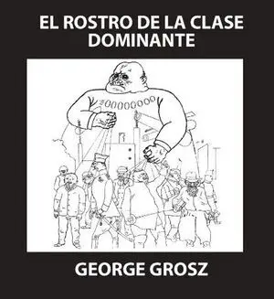 ROSTRO DE LA CLASE DOMINANTE, EL