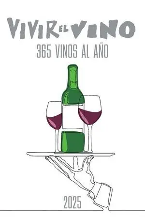 VIVIR EL VINO LA GUÍA