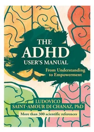 THE ADHD USER'S MANUAL