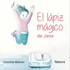 EL LÁPIZ MÁGICO DE JANA