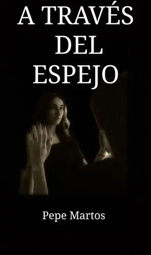 A TRAVÉS DEL ESPEJO