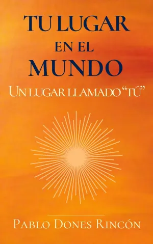 TU LUGAR EN EL MUNDO