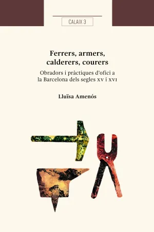 FERRERS, ARMERS, CALDERERS, COURERS