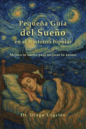 PEQUEÑA GUÍA DEL SUEÑO EN EL TRASTORNO BIPOLAR