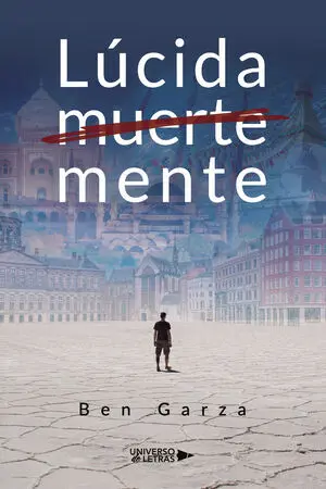 LÚCIDA MUERTE MENTE