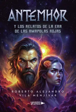 ANTEMHOR Y LOS RELATOS DE LA ERA DE LAS AMAPOLAS ROJAS