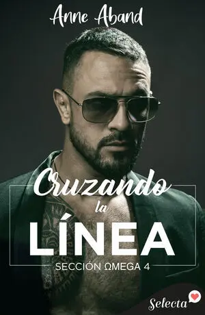 CRUZANDO LA LÍNEA (SECCIÓN OMEGA 4)