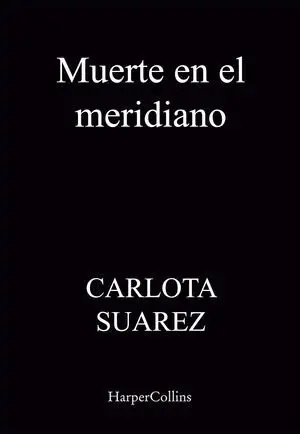 MUERTE EN EL MERIDIANO