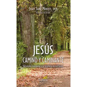 JESÚS CAMINO Y CAMINANTE