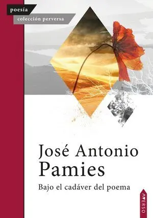 BAJO EL CADÁVER DEL POEMA