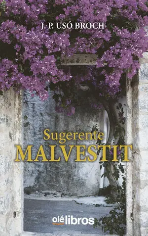 SUGERENTE MALVESTIT SUGERENTE MALVESTIT
