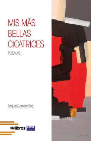 MIS MÁS BELLAS CICATRICES