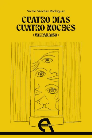 CUATRO DÍAS, CUATRO NOCHES (VALPARAÍSO)