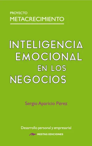 INTELIGENCIA EMOCIONAL EN LOS NEGOCIOS
