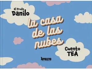 LA CASA DE LAS NUBES LA CASA DE LAS NUBES