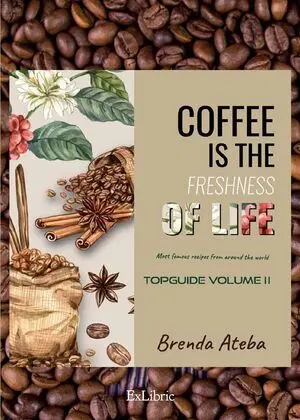 COFFEE IS THE FRESHNESS OF LIFE II