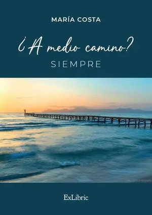 ¿A MEDIO CAMINO? SIEMPRE