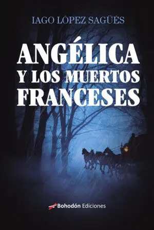 ANGÉLICA Y LOS MUERTOS FRANCESES