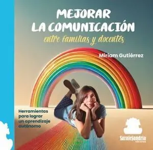 MEJORAR LA COMUNICACIÓN ENTRE FAMILIAS Y DOCENTES