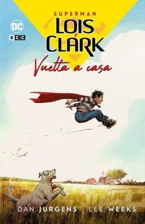 LOIS Y CLARK: VUELTA A CASA