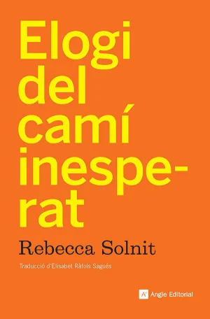 ELOGI DEL CAMÍ INESPERAT