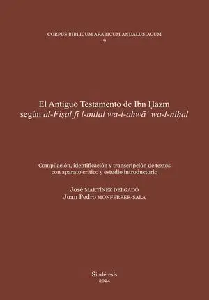 ANTIGUO TESTAMENTO DE IBN HAZM SEGUN AL-FISL FÎ L-MILAL WA-L-AHWÂ WA-L-NIHAL.