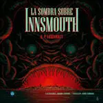 LA SOMBRA SOBRE INNSMOUTH