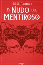 EL NUDO DEL MENTIROSO