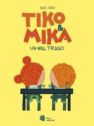 TIKO & MIKA. UN MAL TRAGO