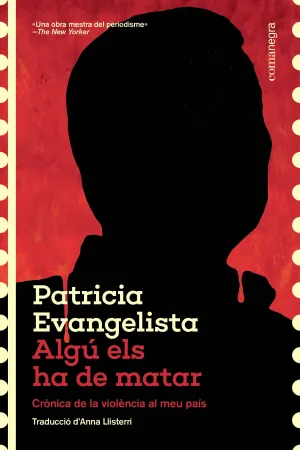 ALGÚ ELS HA DE MATAR