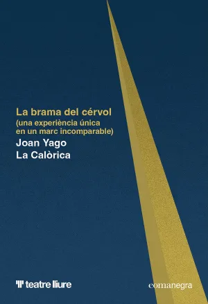 LA BRAMA DEL CÉRVOL
