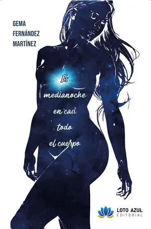 ES MEDIANOCHE EN CASI TODO EL CUERPO