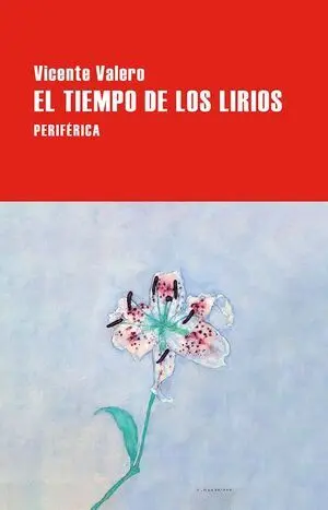 EL TIEMPO DE LOS LIRIOS