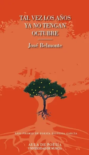 TAL VEZ LOS AÑOS YA NO TENGAN OCTUBRE