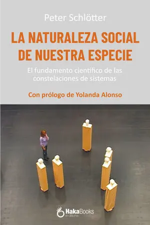 LA NATURALEZA SOCIAL DE NUESTRA ESPECIE