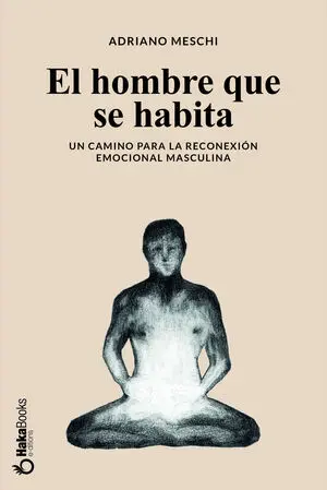 EL HOMBRE QUE SE HABITA