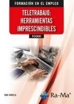 TELETRABAJO: HERRAMIENTAS IMPRESCINDIBLES
