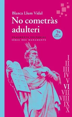NO COMETRÀS ADULTERI