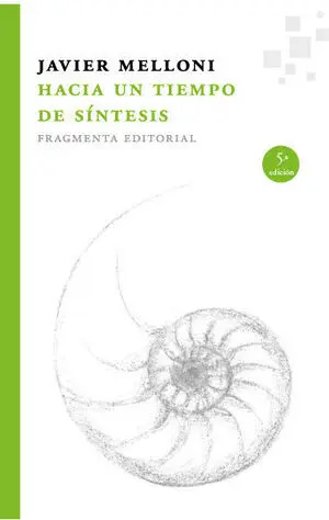 HACIA UN TIEMPO DE SÍNTESIS