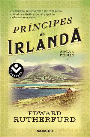 PRÍNCIPES DE IRLANDA (SAGA DE DUBLÍN 1) PRÍNCIPES DE IRLANDA (SAGA DE DUBLÍN 1)