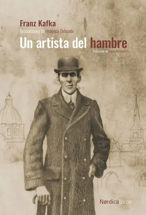 UN ARTISTA DEL HAMBRE UN ARTISTA DEL HAMBRE