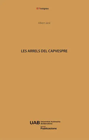 LES ARRELS DEL CAPVESPRE