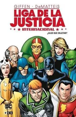 LIGA DE LA JUSTICIA INTERNACIONAL VOL. 1 DE 8: ¿ALGO QUE OBJETAR?