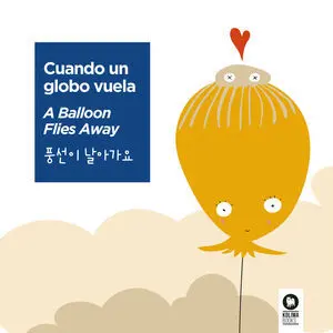 CUANDO UN GLOBO VUELA