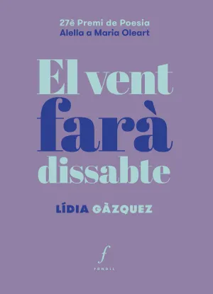EL VENT FARÀ DISSABTE